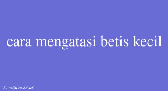 Cara Mengatasi Betis Kecil