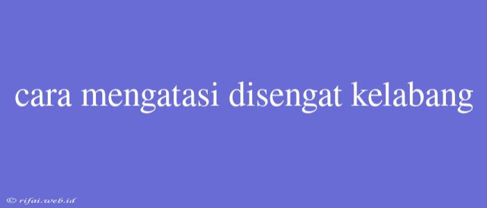 Cara Mengatasi Disengat Kelabang