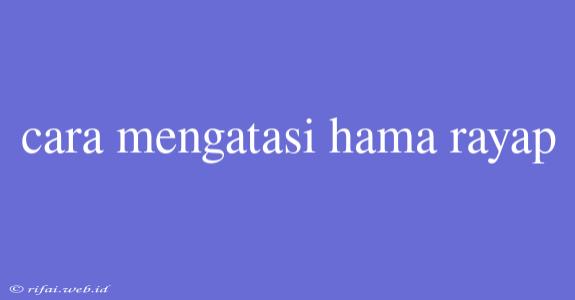 Cara Mengatasi Hama Rayap