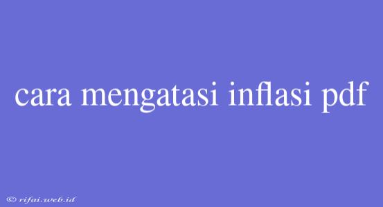 Cara Mengatasi Inflasi Pdf