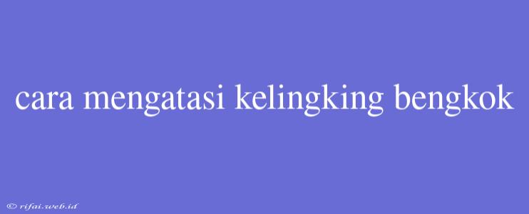 Cara Mengatasi Kelingking Bengkok