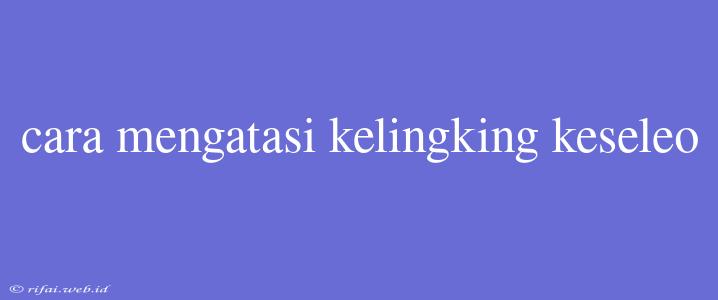 Cara Mengatasi Kelingking Keseleo