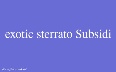 Exotic Sterrato Subsidi